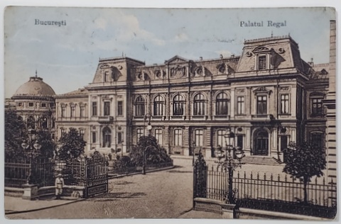 PALATUL REGAL DIN BUCURESTI , CARTE POSTALA ILUSTRATA , INTERBELICA
