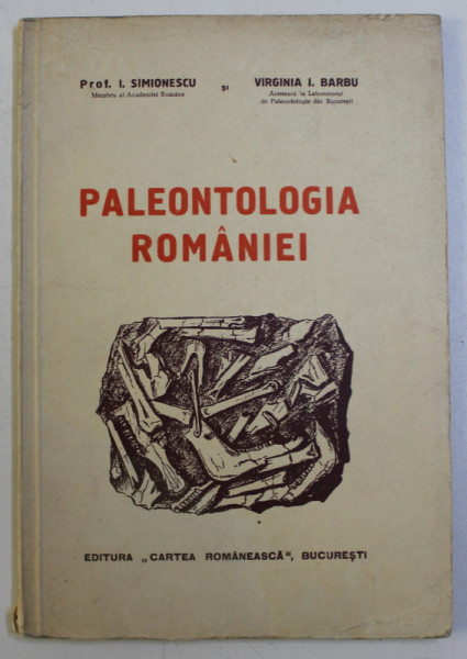 PALEONTOLOGIA ROMANIEI de I. SIMIONESCU si VIRGINIA I. BARBU , 1943