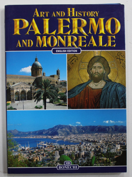 PALERMO AND MONREALE , ART AND HISTORY , ENGLISH EDITION , 1989
