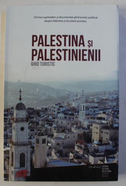 PALESTINA SI PALESTINIENII - GHID TURISTIC , 2019