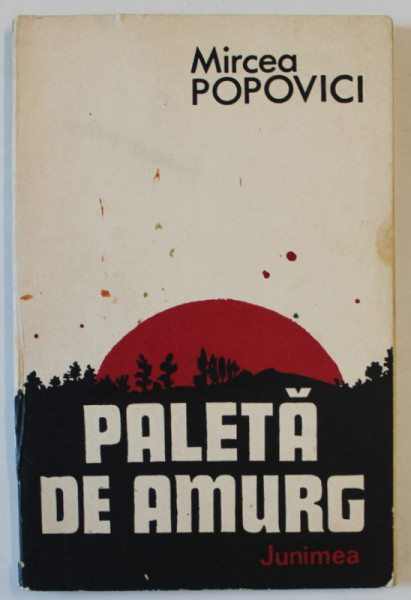 PALETA DE AMURG de MIRCEA POPOVICI , VERSURI *