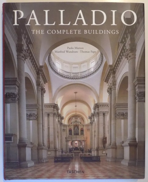 PALLADIO - THE COMPLETE BUILDINGS by PAOLO MARTON... THOMAS PEPE , 2008