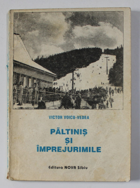 PALTINIS SI IMPREJURIMILE de VICTOR VOICU - VEDEA , 1995