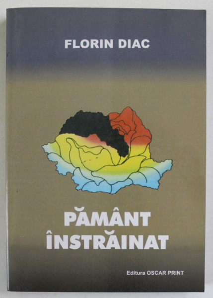 PAMANT INSTRAINAT de FLORIN DIAC , 2010