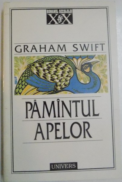 PAMANTUL APELOR de GRAHAM SWIFT , 1997
