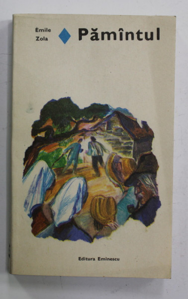 PAMANTUL de EMILE ZOLA , 1982