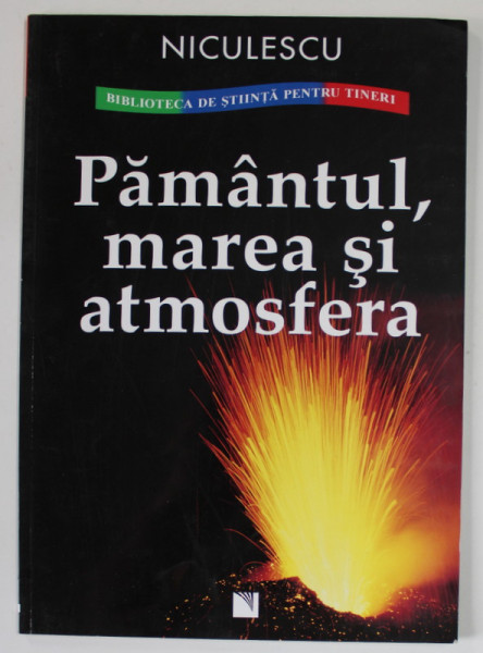 PAMANTUL , MAREA SI ATMOSFERA de MARGARET CARRUTHERS , 2011