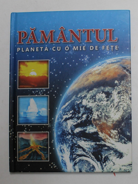 PAMANTUL , PLANETA CU O MIE DE FETE ,2011
