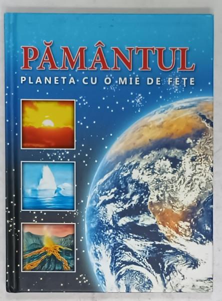 PAMANTUL , PLANETA CU  O MIE DE FETE , 2011