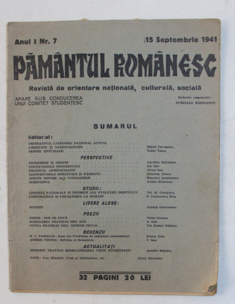 PAMANTUL ROMANESC  - REVISTA DE ORIENTARE NATIONALA , CULTURALA , SOCIALA , ANUL I , NR. 7 , 15 SEPTEMBRIE , 1941