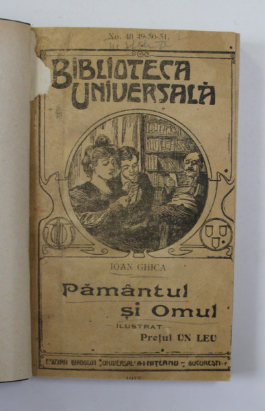 PAMANTUL SI OMUL de ION GHICA , INCEPUTUL DE SECOL XX