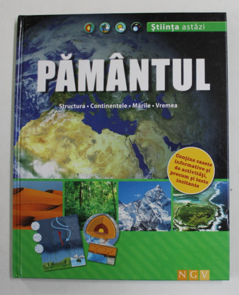 PAMANTUL- STRUCTURA , CONTINENTELE , MARILE , VREMEA , ANII ' 2000