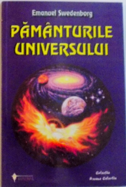PAMANTURILE UNIVERSULUI de EMANUEL SWEDENBORG, 2003
