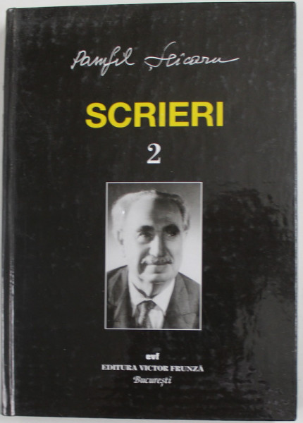 PAMFIL SEICARU , SCRIERI , VOLUMUL 2 , 2002