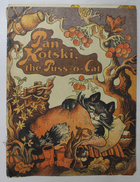 PAN KOTSKI , THE  PUSS- O - CAT UKRAINIAN  FOLK TALE , illustrated by VALENTYNA MEINYCHENKO , 1987