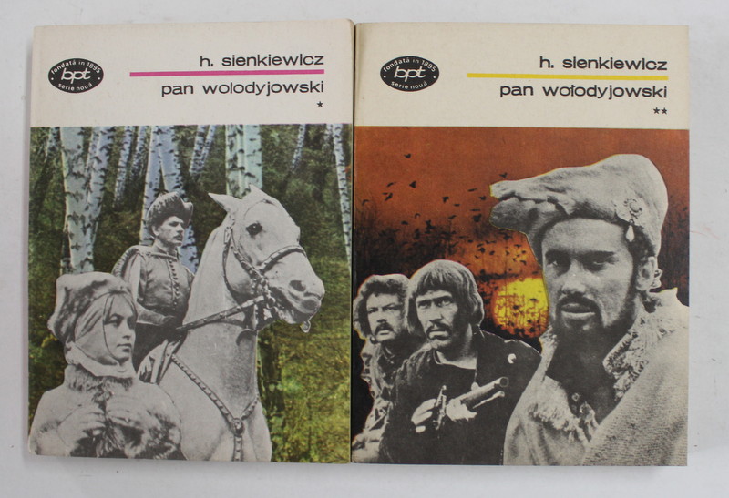 PAN WOLODYJOWSKI de H. SIENKIEWICZ , VOLUMELE I - II , 1985