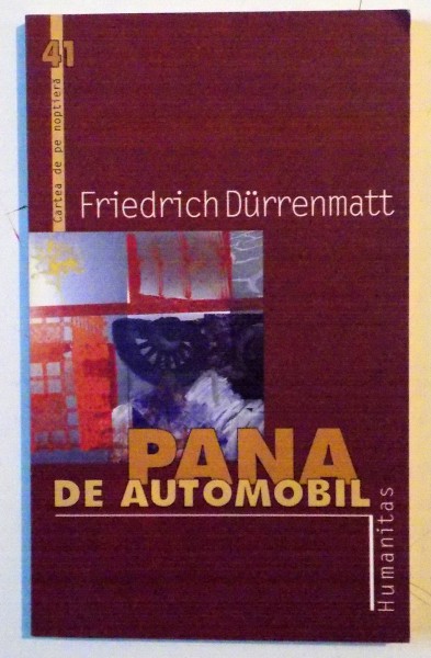 PANA DE AUTOMOBIL de FRIEDRICH DURRENMATT , 2003