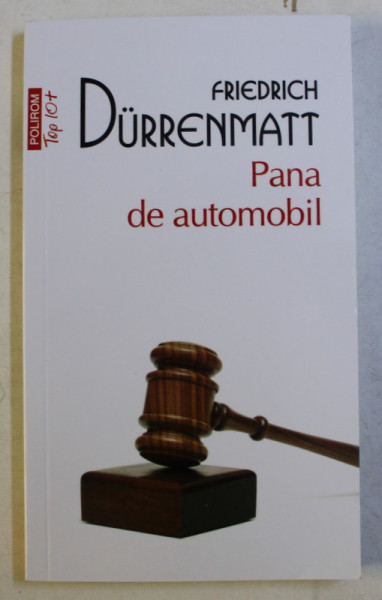 PANA DE AUTOMOBIL , roman de FRIEDRICH DURRENMATT , 2019