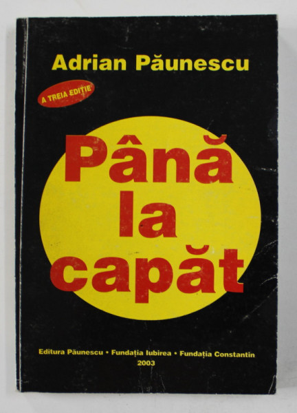 PANA LA CAPAT de ADRIAN PAUNESCU , 2003