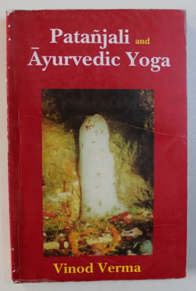 PANATAJALI AND AYURVEDIC YOGA by VINOD VERMA , 2001