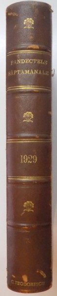 PANDECTELE SAPTAMANALE , REVISTA DE JURISPRUDENTA tiparita sub conducerea lui C. HAMANGIU ,anul V , 1929