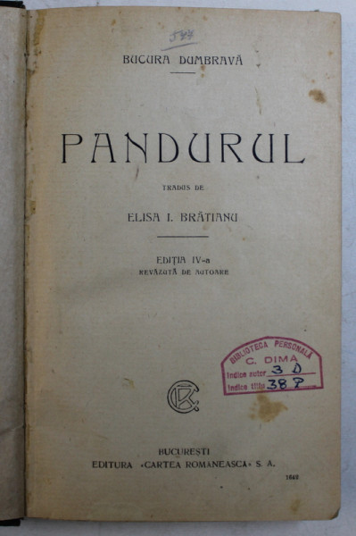 PANDURUL de BUCURA DUMBRAVA , EDITIA A IV A REVAZUTA DE AUTOARE