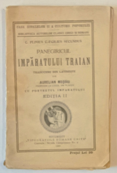 PANEGIRICUL IMPARATULUI TRAIAN de C. PLINIUS CAECILIUS SECUNDUS , 1925