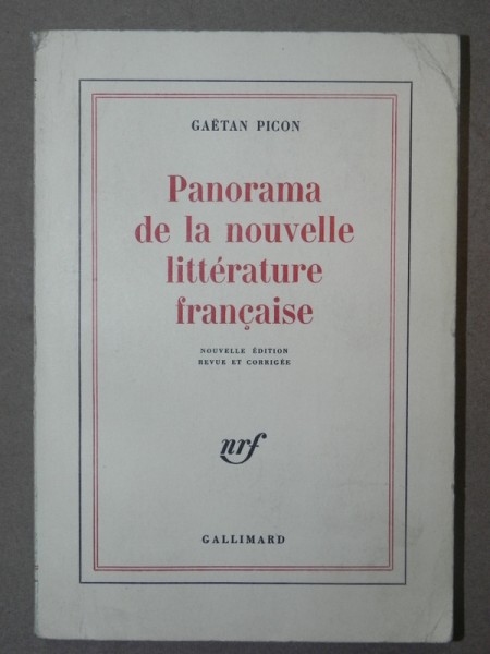 PANORAMA DE LA NOUVELLE LITTERATURE FRANCAISE - GAETON PICON  1976
