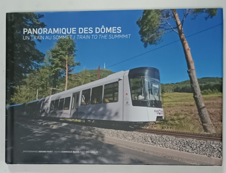 PANORAMIQUE DES DOMES , UN TRAIN AU SOMMET / TRAIN TO THE SUMMIT , ALBUM  BILINGV , 2012