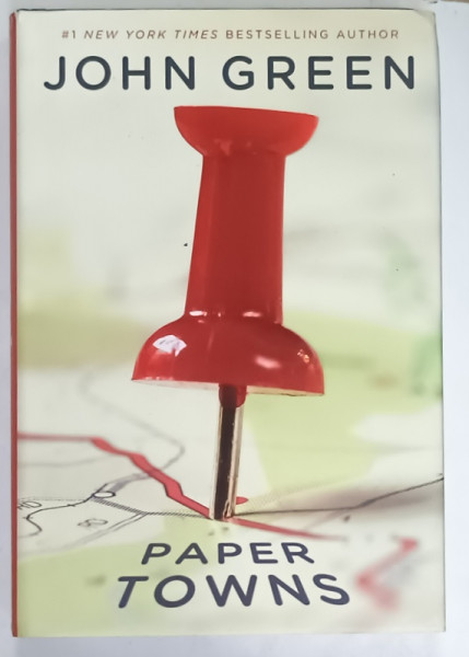 PAPER TOWNS by JOHN GREEN , 2008, COPERTA CARTONATA , CU SUPRACOPERTA