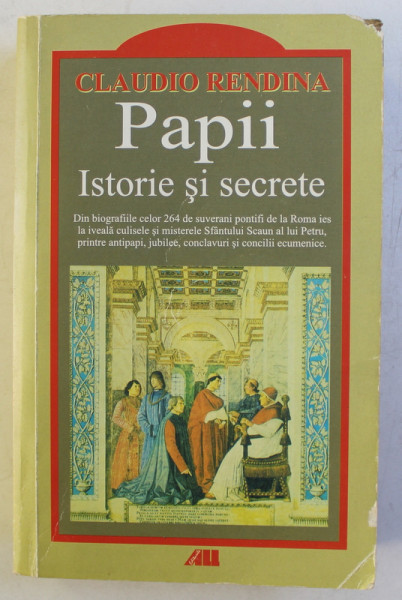 PAPII - ISTORIE SI SECRETE de CLAUDIO RENDINA , 2003