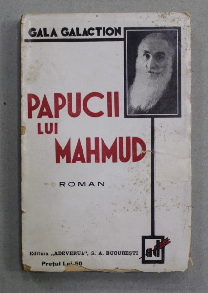 PAPUCII LUI MAHMUD - roman de GALA GALACTION , 1933, COPERTA CU LIPSURI