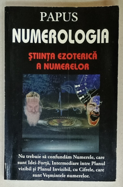 PAPUS , NUMEROLOGIA , STIINTA EZOTERICA A NUMERELOR , 2000