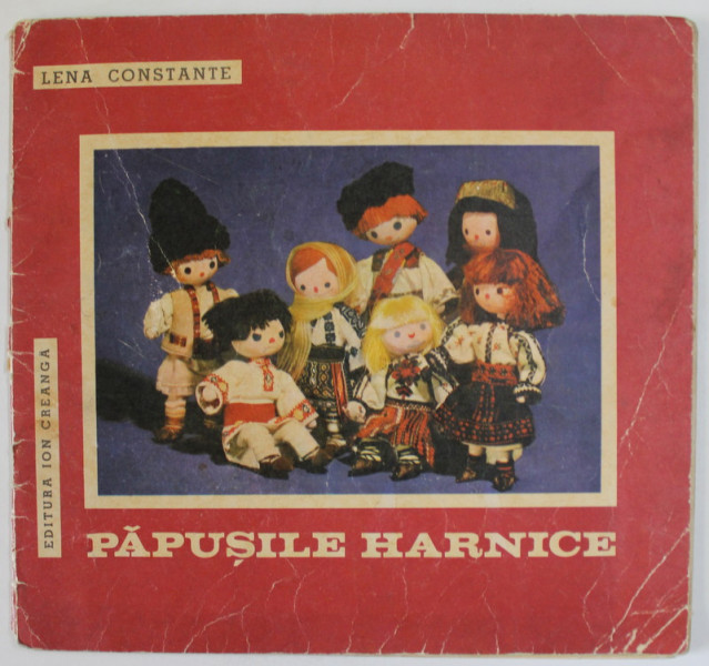 PAPUSILE HARNICE , decorul si textul de LENA CONSTANTE , muzica de HARI BRAUNER , 1972