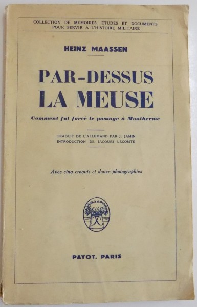 PAR-DESSUS LA MEUSE par HEINZ MAASSEN , 1943