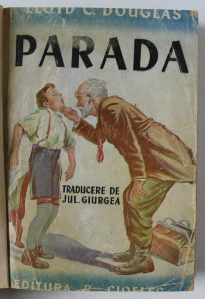 PARADA de LLOYD C. DOUGLAS , ANII '40