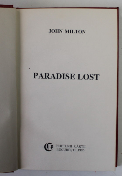 PARADISE LOST by JOHN MILTON , 1996, LEGATURA ORIGINALA DE EDITURA