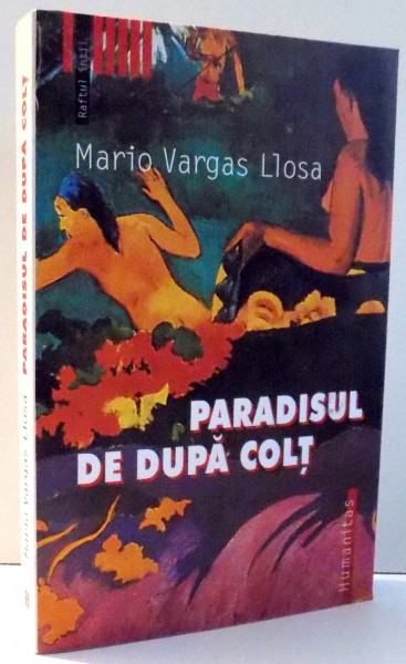 PARADISUL DE DUPA COLT de MARIO VARGAS LLOSA , 2004