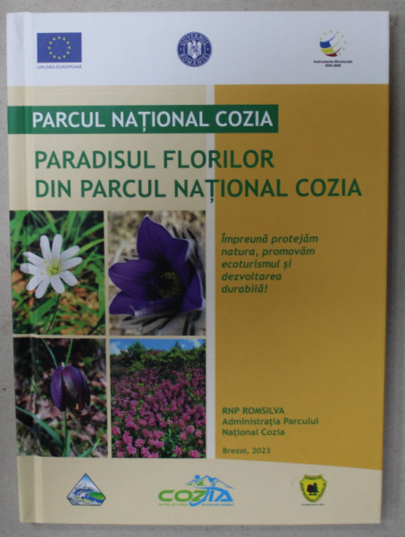 PARADISUL FLORILOR DIN PARCUL NATIONAL COZIA , 2023