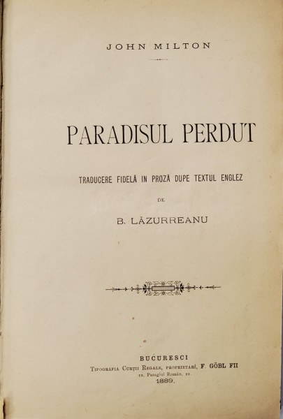 PARADISUL PERDUT de JOHN MILTON /  MUZELE LUI HERODOT / DIN VIATA SI OPERA LUI GOETHE ,  COLIGAT DE TREI  CARTI  , 1893 - 1889