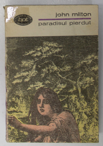PARADISUL PIERDUT de JOHN MILTON,BUC.1972 * EDITIE BROSATA