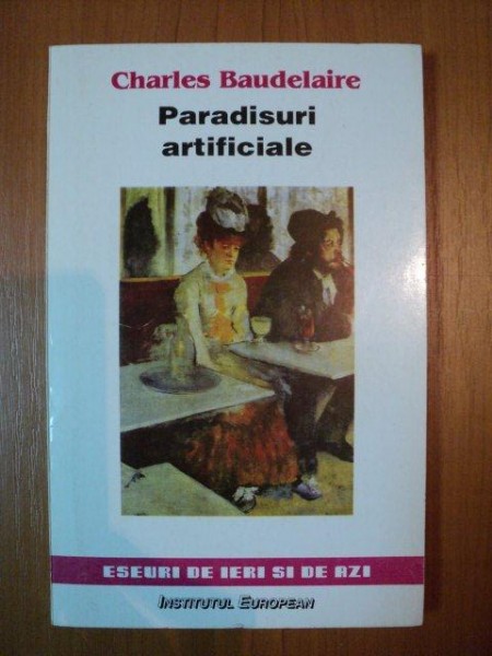 PARADISURI ARTIFICIALE de CHARLES BAUDELAIRE , 1996