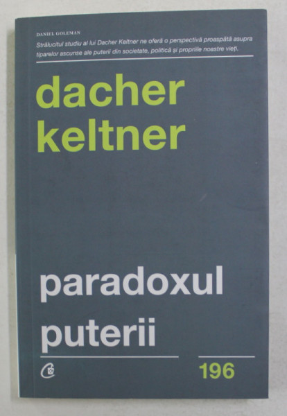 PARADOXUL PUTERII de DACHER KELTNER , 2018