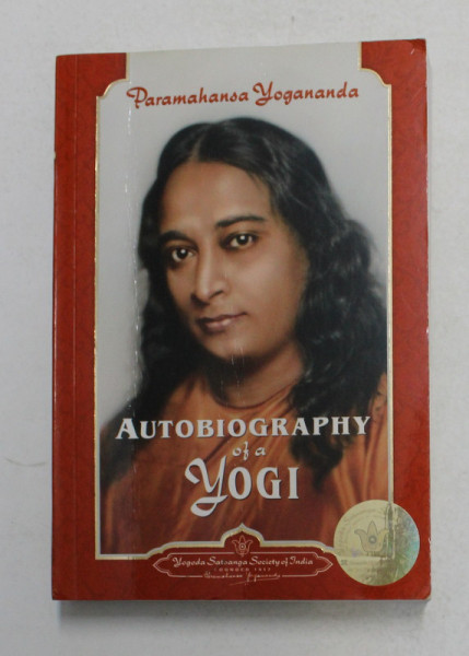 PARAMAHANSA YOGANANDA - AUTOBIOGRAPHY OF A YOGI , 2014