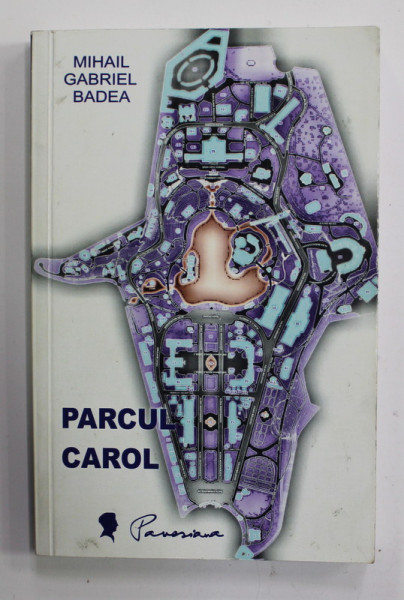 PARCUL CAROL de MIHAIL GABRIEL BADEA , ANII '2000