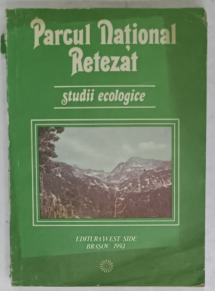 PARCUL NATIONAL RETEZAT , STUDII ECOLOGICE , 1993