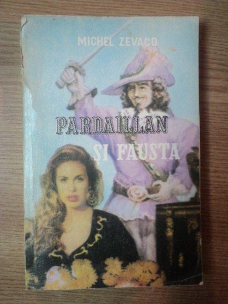 PARDAILLAN SI FAUSTA de MICHEL ZEVACO