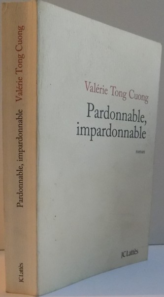 PARDONNABLE, IMPARDONNABLE,2014 CU TEXT IN LIMBA FRANGEZA