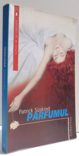 PARFUMUL de PATRICK SUSKIND , 2006