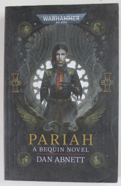 PARIAH , A BEQUIN NOVEL by DAN ABNETT , 2022